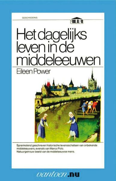 Dagelijks leven in de middeleeuwen - E. Power (ISBN 9789031507344)