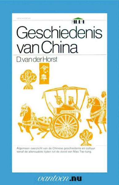Geschiedenis van China - D. van der Horst (ISBN 9789031507948)