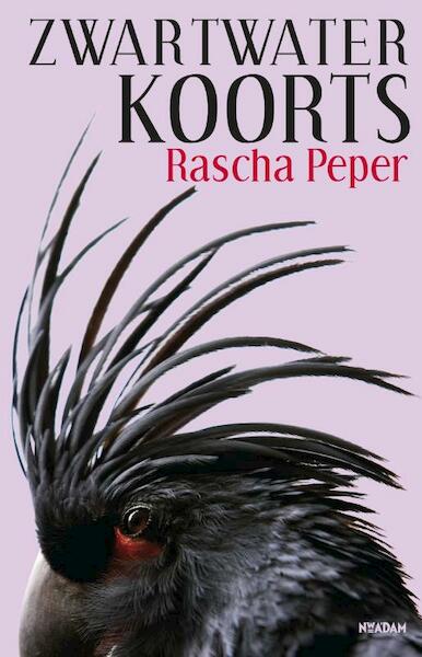 Zwartwaterkoorts - Rascha Peper (ISBN 9789046806760)