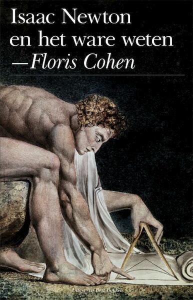 Isaac Newton en het ware weten - Floris Cohen (ISBN 9789035134546)