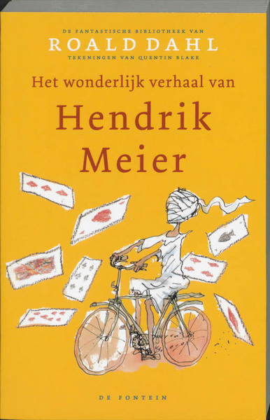 Het wonderlijk verhaal van Hendrik Meier - Roald Dahl (ISBN 9789026130595)