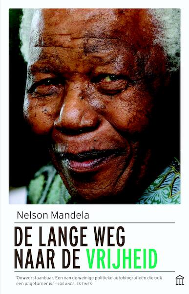 De lange weg naar de vrijheid - Nelson Mandela (ISBN 9789046705674)