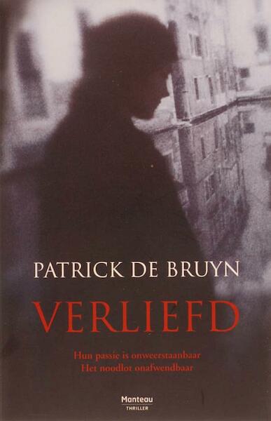 Verliefd - Patrick de Bruyn (ISBN 9789460410444)