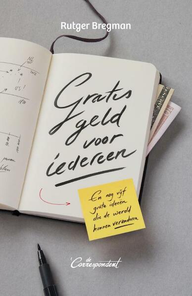 Gratis geld voor iedereen - Rutger Bregman (ISBN 9789082256321)