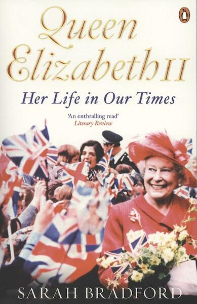 Queen Elizabeth II - Sarah Bradford (ISBN 9780670919123)
