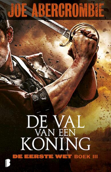 De val van een koning - Joe Abercrombie (ISBN 9789460927836)