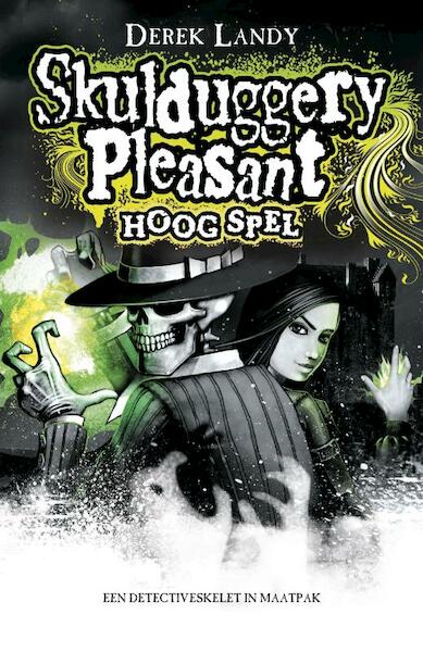 Skulduggery Pleasant Hoog spel - Derek Landy (ISBN 9789000037674)