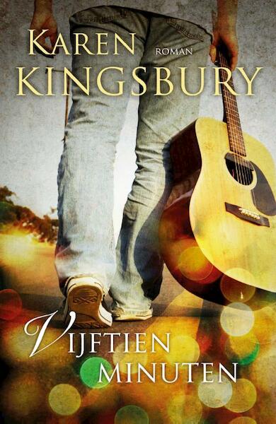 Vijftien minuten - Karen Kingsbury (ISBN 9789029722865)