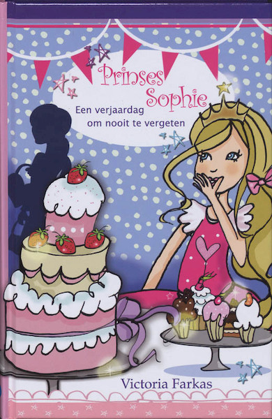 Prinses Sophie Een verjaardagsfeest om nooit te vergeten - Victoria Farkas (ISBN 9789048000845)