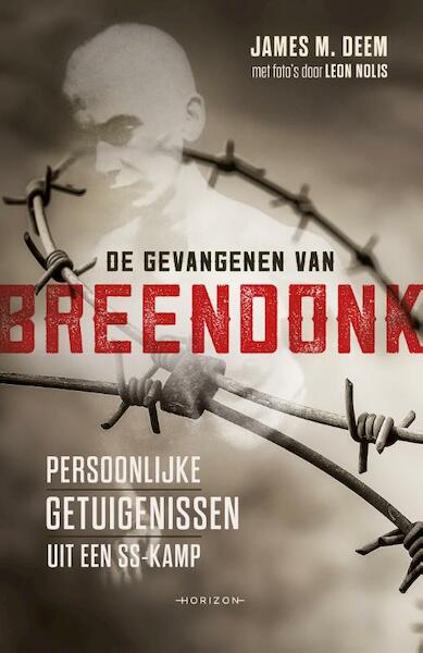 De gevangenen van Breendonk - James M. Deem (ISBN 9789492159250)