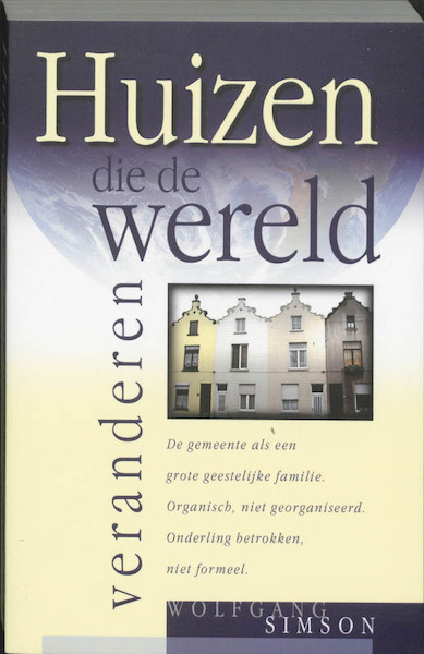 Huizen die de wereld veranderen - W. Simson (ISBN 9789060678978)