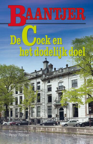 De Cock / 78 en het dodelijk doel - Baantjer, Peter Romer (ISBN 9789026138461)