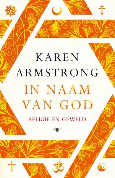 In naam van God - Karen Armstrong (ISBN 9789023443148)