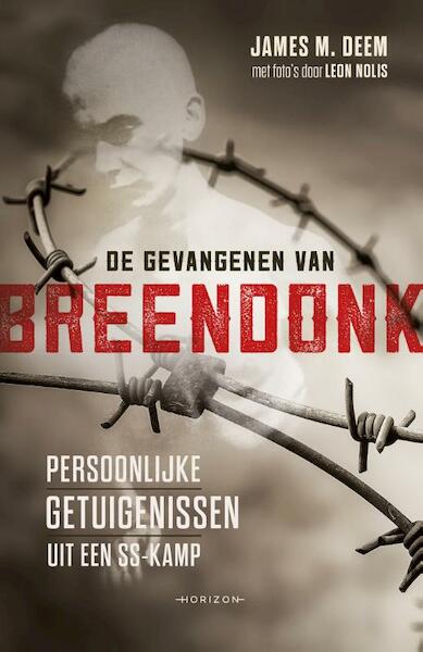 De gevangenen van Breendonk - James M. Deem (ISBN 9789492626400)