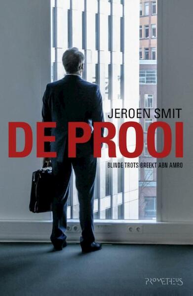 De Prooi - Jeroen Smit (ISBN 9789044615302)