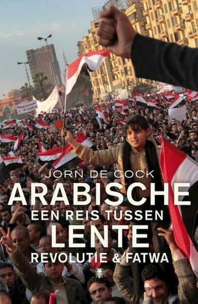 Arabische lente - Jorn de Cock (ISBN 9789460421136)