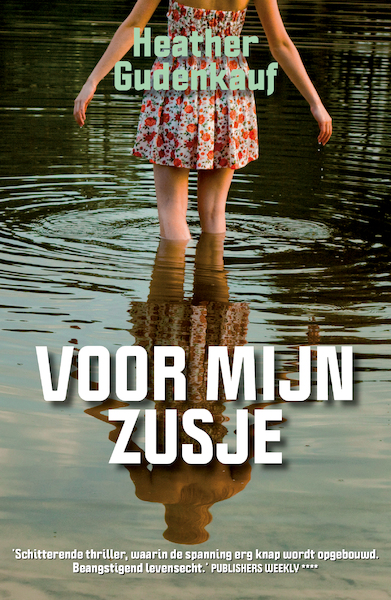 Voor mijn zusje - Heather Gudenkauf (ISBN 9789032512699)