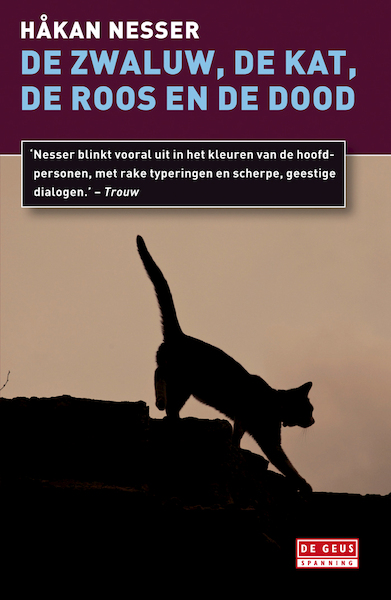 De zwaluw, de kat, de roos en de dood - Håkan Nesser (ISBN 9789044524826)