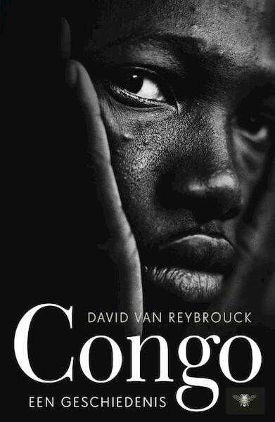Congo - David Van Reybrouck (ISBN 9789023472797)