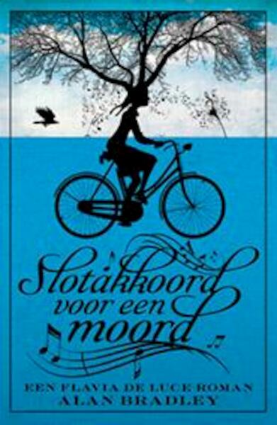 Slotakkoord voor een moord - Alan Bradley (ISBN 9789021805429)