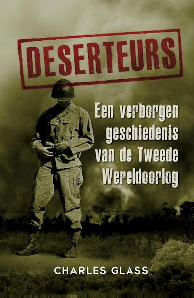 Deserteurs - Charles Glass (ISBN 9789045315737)