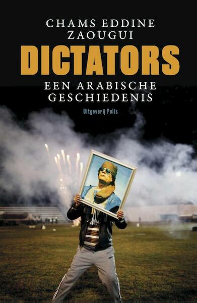 Dictators - Eddine Zaougui Chams (ISBN 9789463100946)