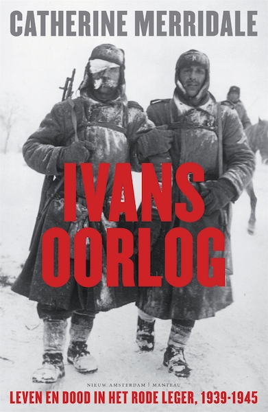 Ivans oorlog - Catherine Merridale (ISBN 9789046802106)