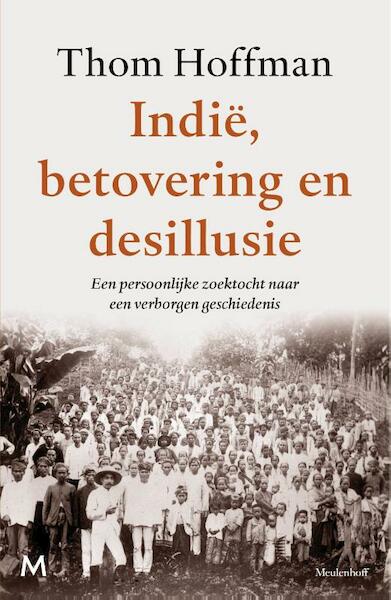 Indië, betovering en desillusie - Thom Hoffman (ISBN 9789029093149)