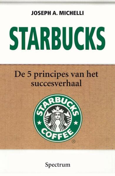 Starbucks - J. Michelli (ISBN 9789027457639)