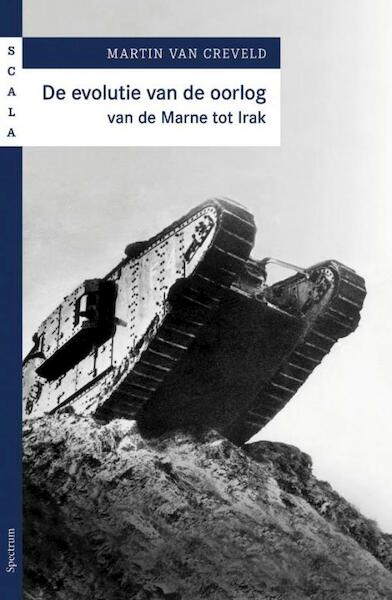 De evolutie van de oorlog - Martin van Creveld (ISBN 9789000300587)