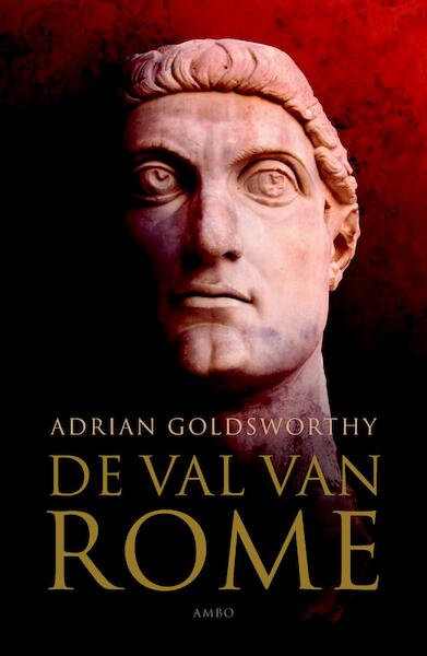 De val van Rome - Adrian Goldsworthy (ISBN 9789026324734)