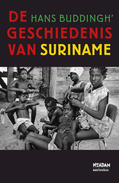 De geschiedenis van Suriname - Hans Buddingh' (ISBN 9789046811726)