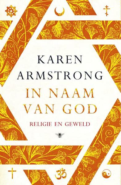 In naam van God - Karen Armstrong (ISBN 9789023489870)