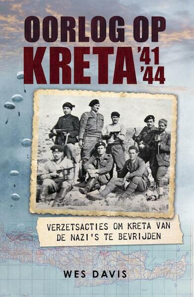 Oorlog op Kreta '41-'44 - Wes Davis (ISBN 9789045317434)