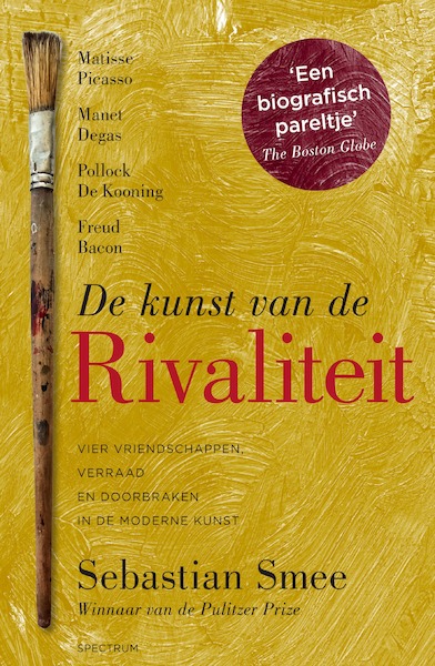 De kunst van de rivaliteit - Sebastian Smee (ISBN 9789000321582)