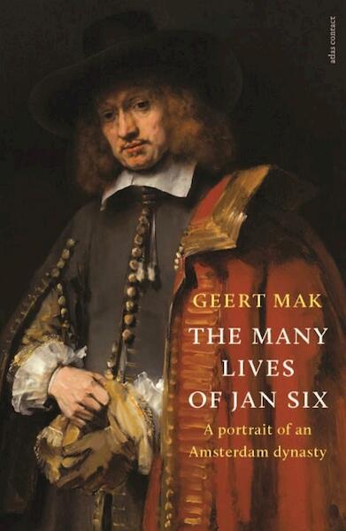 The Many Lives of Jan Six - Geert Mak (ISBN 9789045034812)