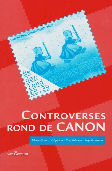 Controverses rond de canon - (ISBN 9789023242840)