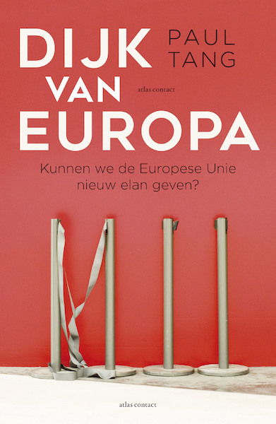 Dijk van Europa - Paul Tang (ISBN 9789045037332)