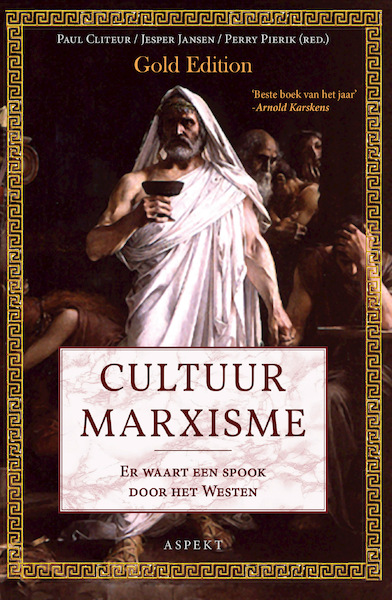 Cultuurmarxisme GOLD EDITION - Perry Pierik, Jesper Jansen, Paul Cliteur (ISBN 9789464240719)