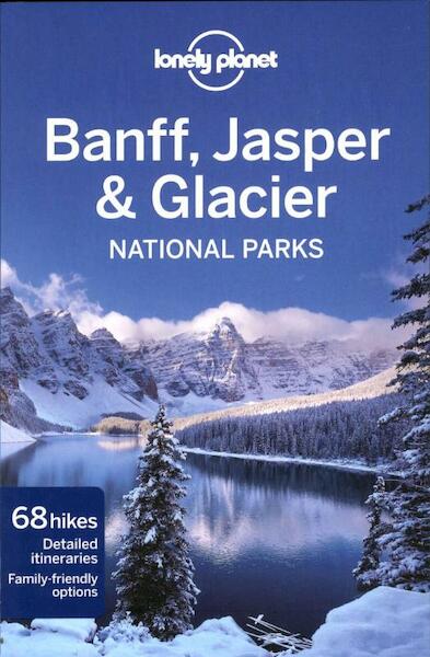 Banff, Jasper and Glacier National Parks - (ISBN 9781741794052)