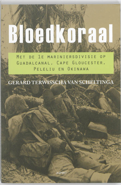 Bloedkoraal - Gerard Terwisscha van Scheltinga (ISBN 9789059119789)
