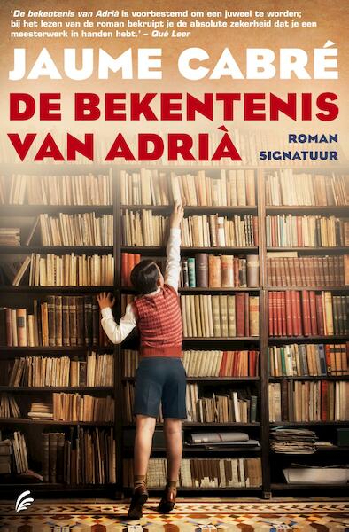 De bekentenis van Adria - Jaume Cabre (ISBN 9789044965827)