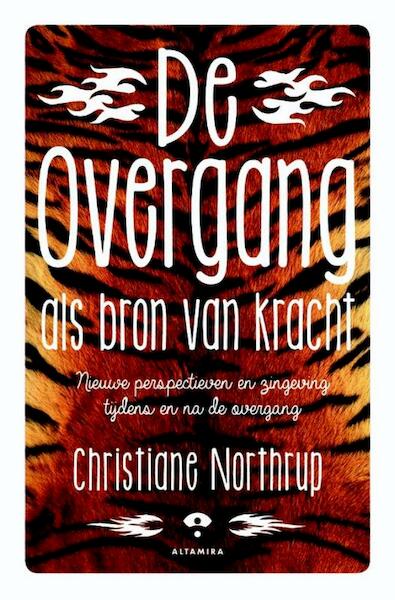 De overgang als bron van kracht - Christiane Northrup (ISBN 9789401302227)