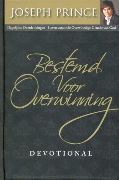 Bestemd voor overwinning - Joseph Prince (ISBN 9789074115681)