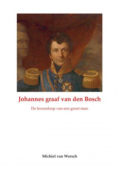 Johannes van den Bosch - Michiel van Wersch (ISBN 9789461938190)