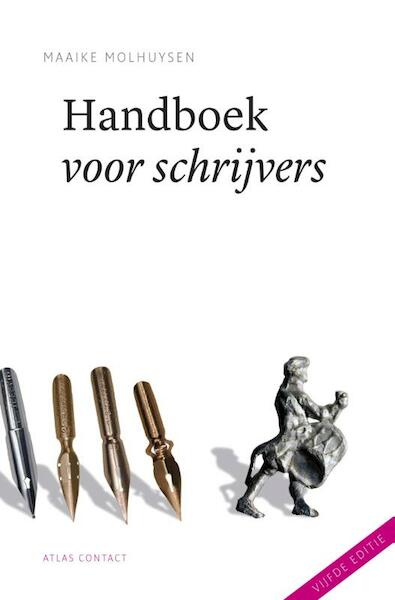 Handboek voor schrijvers 2014 - Maaike Molhuysen (ISBN 9789045705941)