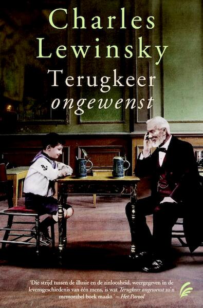 Terugkeer ongewenst - Charles Lewinsky (ISBN 9789056725150)