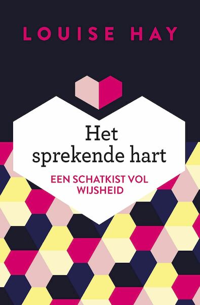 Het sprekende hart - Louise Hay (ISBN 9789020214383)