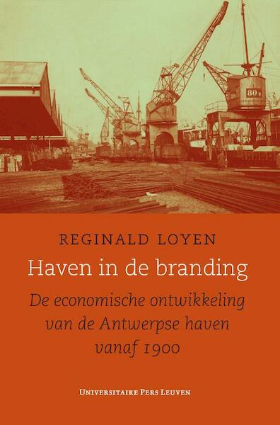 Haven in de branding - Reginald Loyen (ISBN 9789058677020)