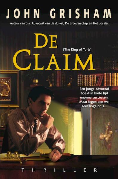 De claim - John Grisham (ISBN 9789022986790)